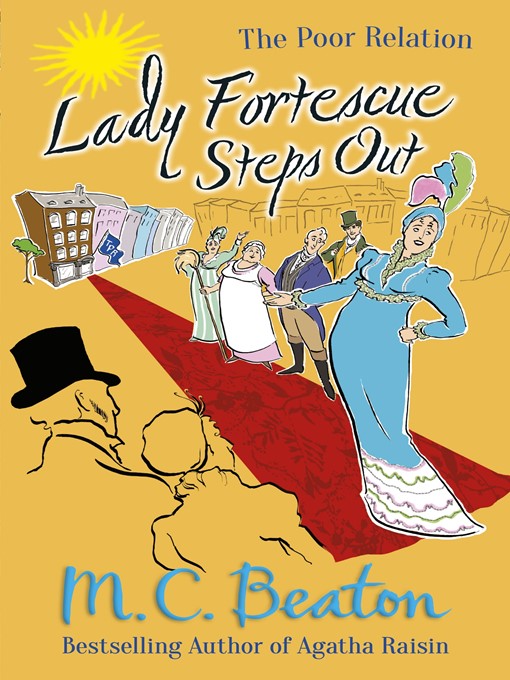 Title details for Lady Fortescue Steps Out by M.C. Beaton - Available